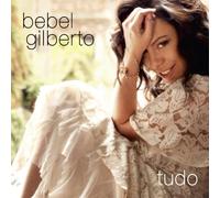 Bebel Gilberto - Tudo - Bebel Gilberto - Álbum Bossa Nova, Música Brasileña, Música Mundial [Vinilo]