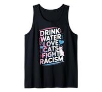 Beber Agua Amor Gatos Luchar Racismo Gato Mamá Gato Loco Camiseta sin Mangas