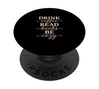Beber Café Leer Libros Sé Acogedor Cafeína Literatura Lectura PopSockets PopGrip Adhesivo