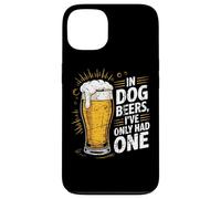 Beber cerveza papá broma en cervezas de perro Solo he tenido una broma Carcasa para iPhone 13