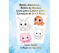 Bebês Adoráveis: Bebês do Oceano. Livro para colorir para crianças de 3 a 7 anos