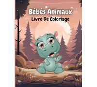 Bébés animaux: Livre de coloriage