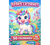 Bébés licornes: Livre de coloriage bébés licornes pour enfants - 50 coloriages pour les enfants de 2 à 5 ans (JemColorier)