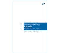 Bébetela: 50 poemas de amor y erotismo: 37 (Cálamo poesía)