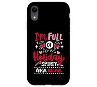 Bebida navideña Divertida para Amantes del Vino I'm Full of Holiday Spirit Carcasa para iPhone XR