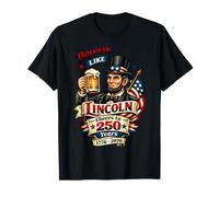 Bebiendo como Lincoln 4 de Julio Abraham Abe Bandera Estadounidense Camiseta