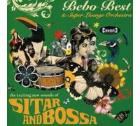 Bebo Best & Super Lo - Sitar & Bossa