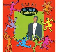 Bebo More - El Barbaro Vive