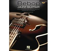 Bebop jazz guitar guitare: Head Transcriptions and Full Backing Tracks for 12 Classics