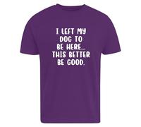 BeBuz I Left My Dog to Be Here - Camiseta divertida para amantes de los perros, camiseta gráfica sarcástica para dueños de mascotas, regalo de ansiedad social relacionado, Morado (, XXL