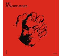 BEC - PLEASURE SEEKER [Vinilo]