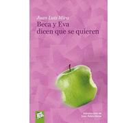 Beca y Eva dicen que se quieren: 24 (Joven Teatro de papel)