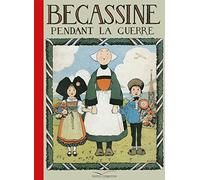 Bécassine pendant la guerre