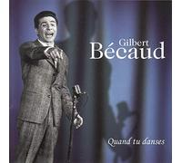 Becaud Gilbert - Becaud-Quand Tu Danses
