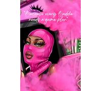 Because Every Baddie Needs a Game Plan: A Notebook Journal to Start Journaling Your Way to The Next Level