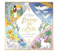Because He Lives: A Coloring Book with Bible Verses (Adult Coloring)
