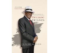 Because He Lives:: A Living Inheritance