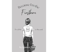 Because I am the Firstborn