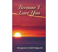 Because I Love You
