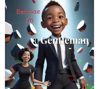 Because I'm a Gentleman