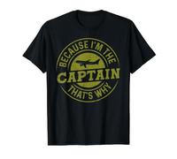 Because I'm The Captain That's Why Camiseta gráfica económica, Hombre, Negro, S