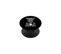 Because I'm The Dad That's Why PopSockets PopGrip Adhesivo