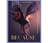 Because in reality...: Companion Workbook