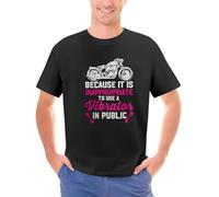 Because It Is Inappropriate To Use A Vibrator In Public Shirt Women's Motorcycle Shirt