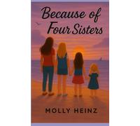 Because of Four Sisters