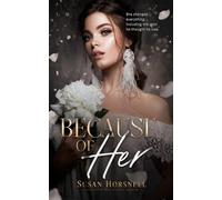 Because of Her