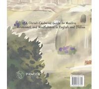 Because of Him I Know Who I Am: A Christ-Centered Guide to Mantra, Movement, and Mindfulness in English and Italian: 7