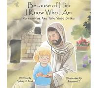 Because of Him I Know Who I Am: A Christ-Centered Guide to Mantra, Movement, and Mindfulness in English and Indonesian: 11