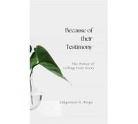 Because Of Their Testimony (ebook)