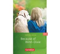 Because of Winn-Dixie. 6. Schuljahr, Stufe 3: Lektüre zu "English G Access"