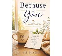 Because of You: A Heartfelt Thank You