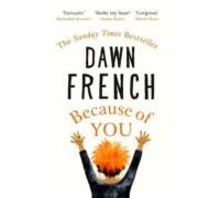 Because Of You : The Instant Sunday Times Bestseller 2020