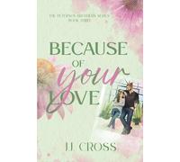 Because Of Your Love: The Peterson Brothers Book Three