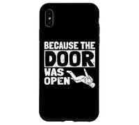Because The Door Was Open Skydiver Pun Parachutist Skydiving Carcasa para iPhone XS MAX