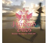 Because the Way Love Is