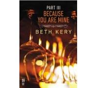 Because You Are Mine Part Iii (ebook)