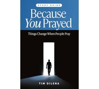 Because You Prayed - Study Guide