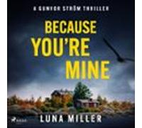 Because Youre Mine (audiolibro)