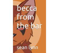becca from the bar (Life Is A Freeroll Series)