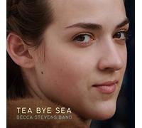 Becca Stevens Band - Tea Bye Sea