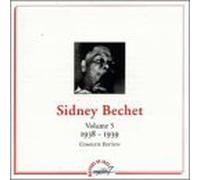 Bechet, Sidney - Complete Edition Vol.5 (1938-1939) - Masters Of Jazz