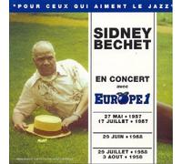 Sidney Bechet - En Concert Avec Europe 1