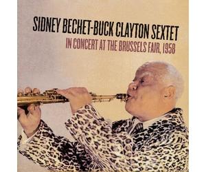 Bechet, Sidney - In Concert At The Brussels Fair 1958
