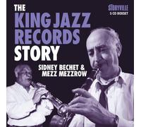 Bechet Sidney/Mezzrow Mez - The King Jazz Story