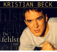 Beck, Kristian - Du Fehlst Mir