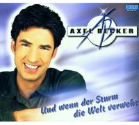Becker,Axel - Und wenn der Sturm die Welt verweht [Single-CD]
